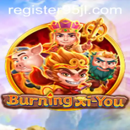 BurningXiYou: An Epic Journey Through Mythical Realms