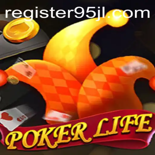 PokerLife: Unveiling the Strategic Excitement of 95JL